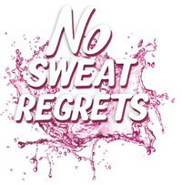 No Sweat Regrets